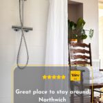 Image of the shower of Bee Comfy, with a quote from one of our guests saying ' Great place to stay when visiting Northwich'