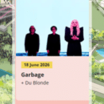 Delamere Forest Live Concert image of the Garbage  with the date 18th June